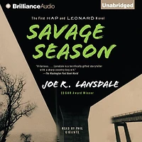 Savage Season (Hap Collins and Leonard Pine Series #1)