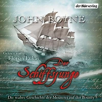 Der Schiffsjunge: Die wahre Geschichte der Meuterei auf der Bounty (Abridged)