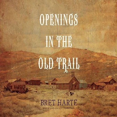 Openings the Old Trail