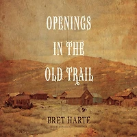 Openings the Old Trail