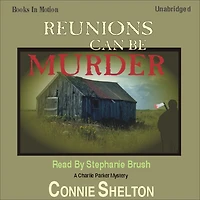 Reunions Can Be Murder (Charlie Parker Mysteries, Book 7)