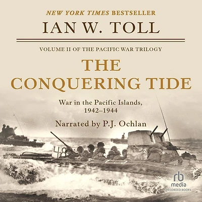 the Conquering Tide: War Pacific Islands, 1942-1944