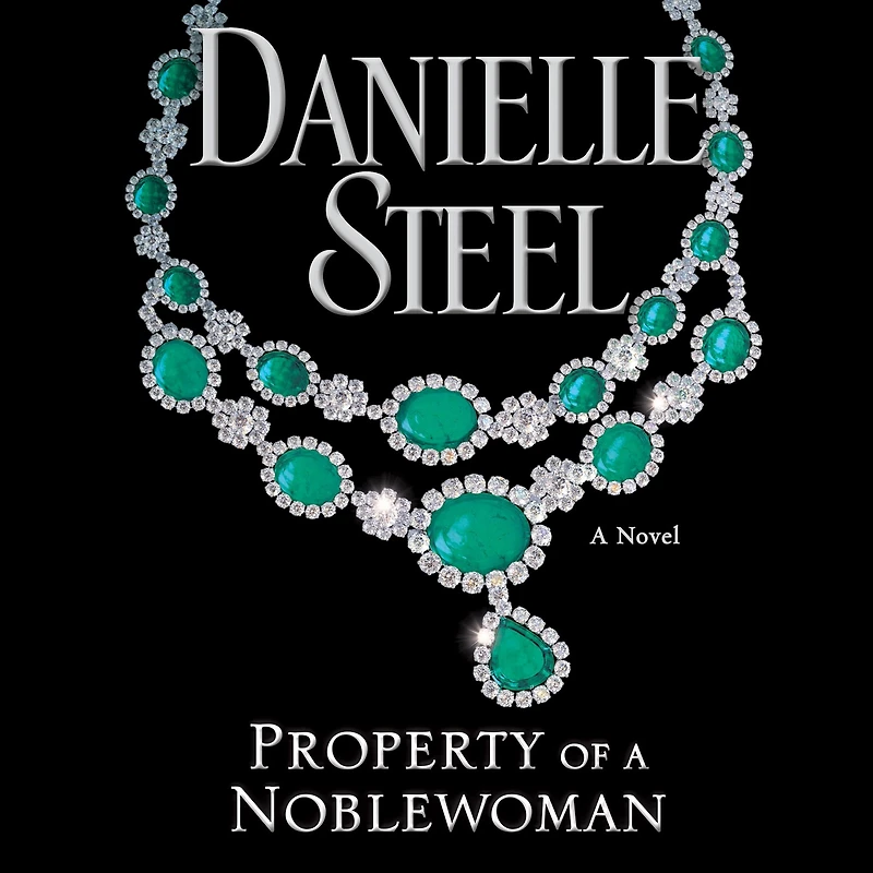 Property of A Noblewoman: Novel
