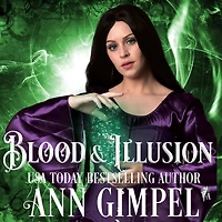 Blood and Illusion: Paranormal Romance With a Steampunk Edge