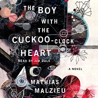 the Boy with Cuckoo-Clock Heart