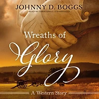 Wreaths of Glory: A Western Story