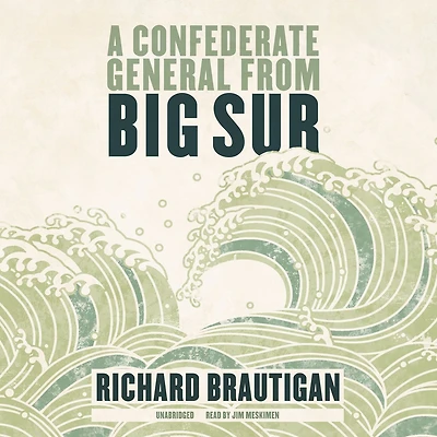 A Confederate General from Big Sur