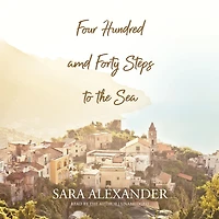 Four Hundred and Forty Steps to the Sea