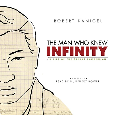 the Man Who Knew Infinity: A Life of Genius Ramanujan