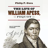 The Life of William Apess, Pequot