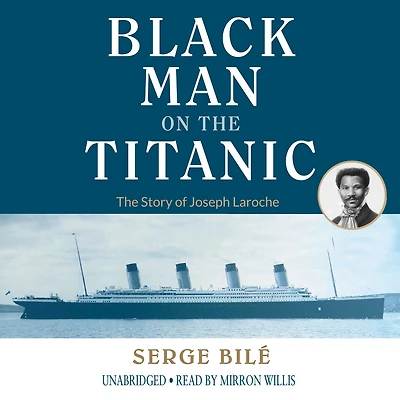 The Black Man on Titanic: Story of Joseph Laroche