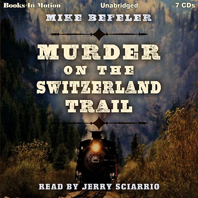 Murder on the Switzerland Trail