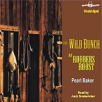 The Wild Bunch At Robbers Roost