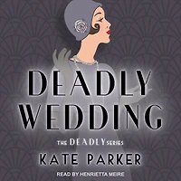 Deadly Wedding (Deadly Series #2)