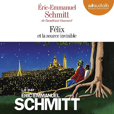 Félix et la source invisible