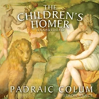 The Children's Homer: (Illustrated by Willy Pogany)