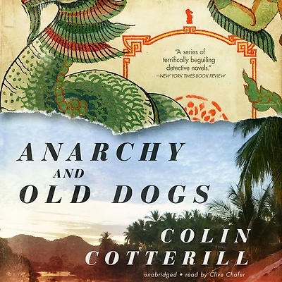 Anarchy and Old Dogs (Dr. Siri Paiboun Series #4)