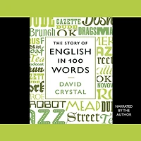 The Story of English 100 Words