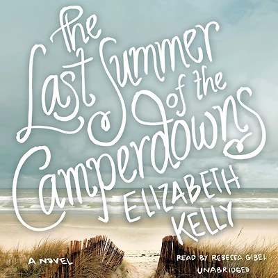 the Last Summer of Camperdowns
