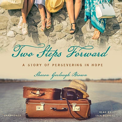 Two Steps Forward: A Story of Persevering Hope