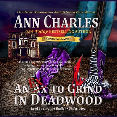 An Ex to Grind Deadwood