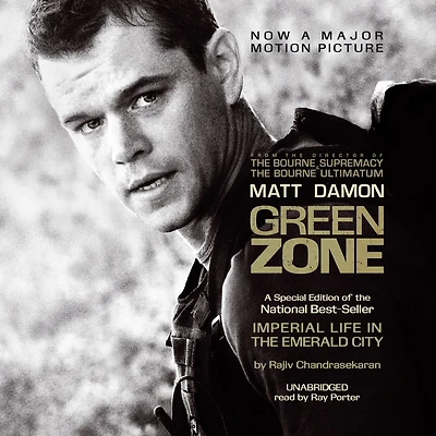 Imperial Life the Emerald City: Inside Iraq's Green Zone (National Book Award Finalist)