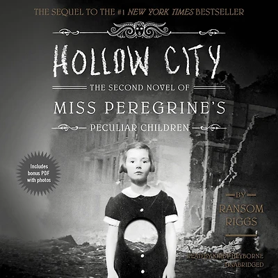 Hollow City (Miss Peregrine's Peculiar Children Series #2)