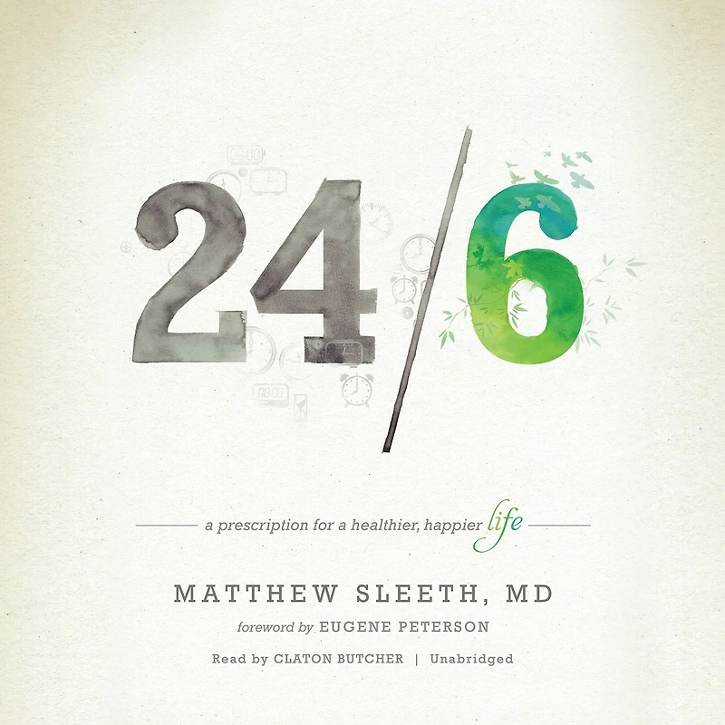 24/6: a Prescription for Healthier, Happier Life