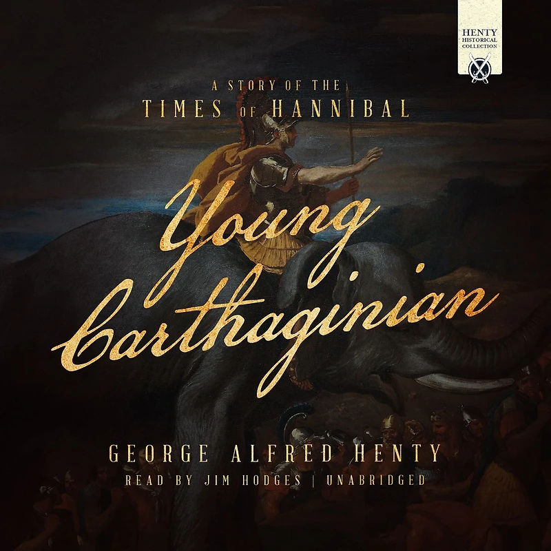 Young Carthaginian: A Story of the Times Hannibal