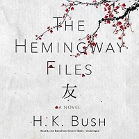 The Hemingway Files: A Novel