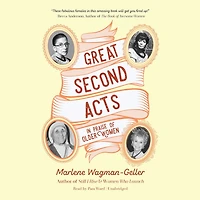 Great Second Acts: Praise of Older Women
