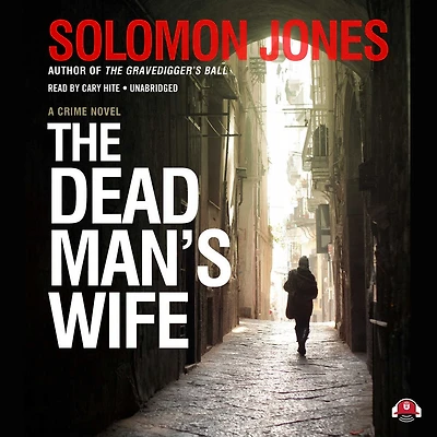 The Dead Man's Wife: A Crime Novel