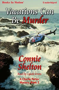 Vacations Can Be Murder (Charlie Parker Mysteries, Book 2)