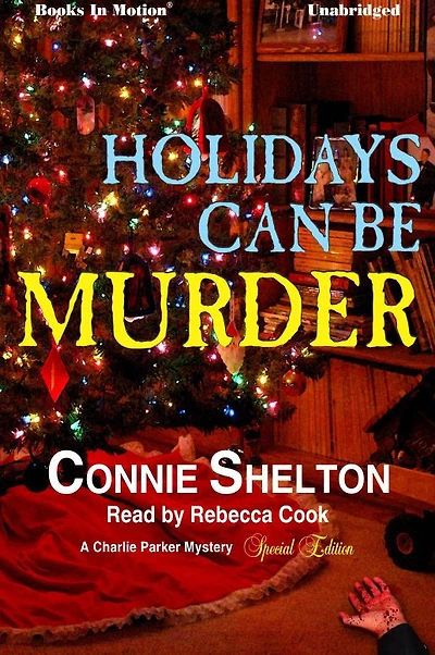 Holidays Can Be Murder (A Charlie Parker Christmas Mystery)