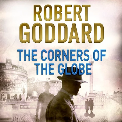 the Corners of Globe: A James Maxted Thriller