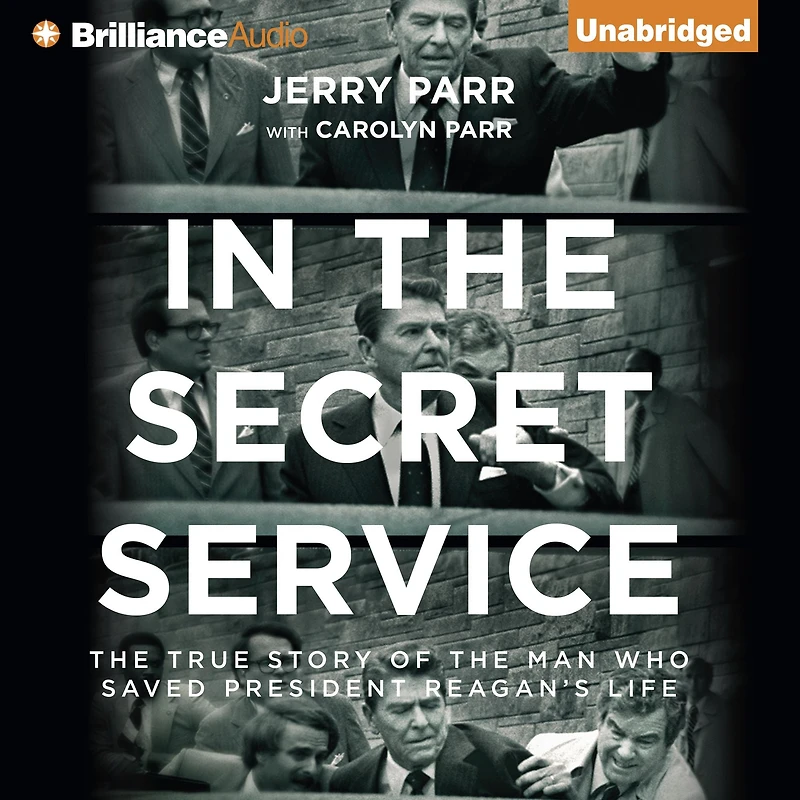 the Secret Service: True Story of Man Who Saved President Reagan's Life