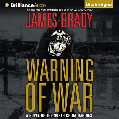 Warning of War: A Novel the North China Marines