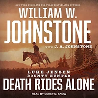 Death Rides Alone (Luke Jensen Bounty Hunter Series #5)