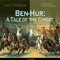 Ben Hur A Tale Of The Christ: Unabridged