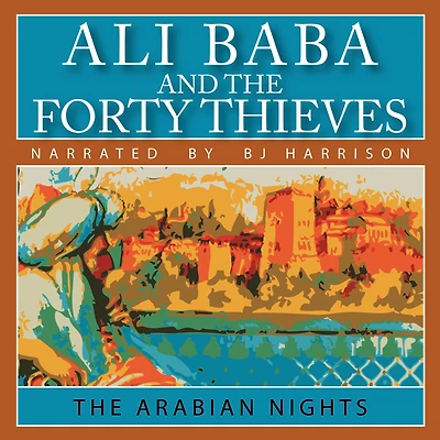 Ali Baba and the Forty Thieves