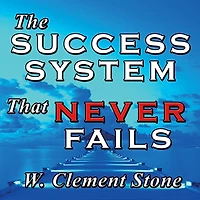 The Success System That Never Fails