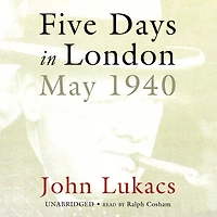 Five Days London: May 1940