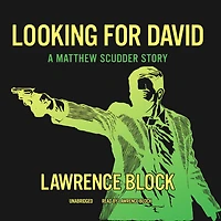 Looking for David: A Matthew Scudder Story
