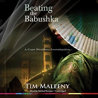 Beating the Babushka: A Cape Weathers Investigation