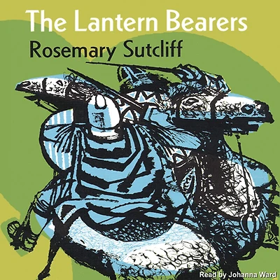 The Lantern Bearers (Roman Britain Trilogy Series #3)