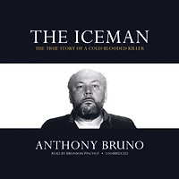 The Iceman: True Story of a Cold-Blooded Killer