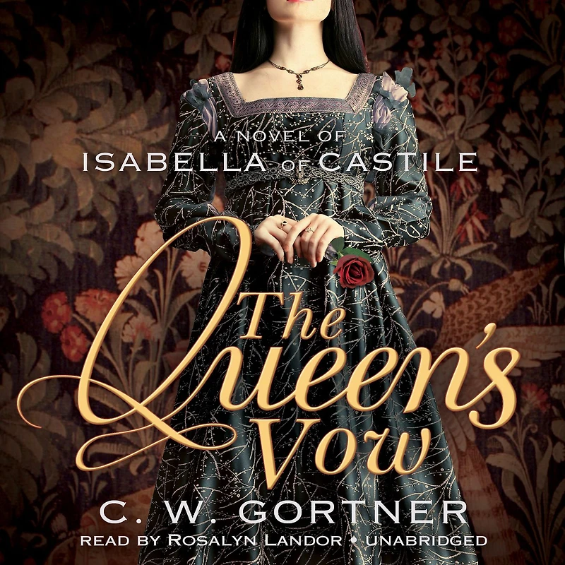 The Queen's Vow: A Novel of Isabella Castile