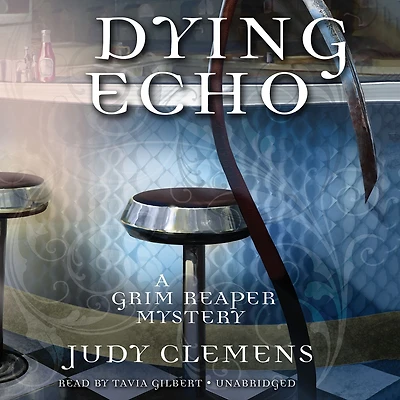 Dying Echo: A Grim Reaper Mystery