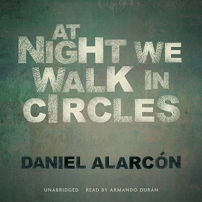 At Night We Walk Circles