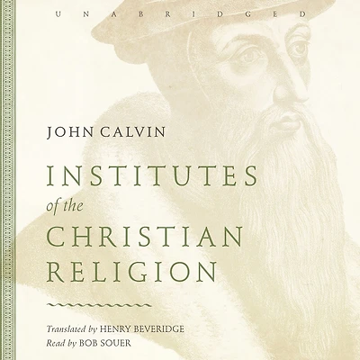 Institutes of the Christian Religion (Book Three)